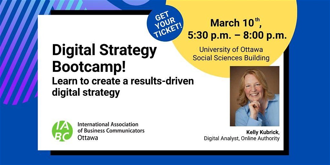 Digital Strategy Bootcamp presented by IABC Ottawa International